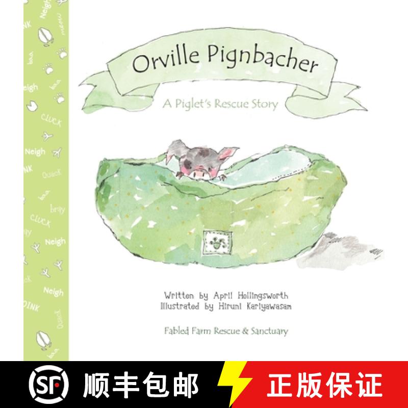 【3-4周达】Orville Pignbacher: A Piglet's Rescue Story [9798218471835]