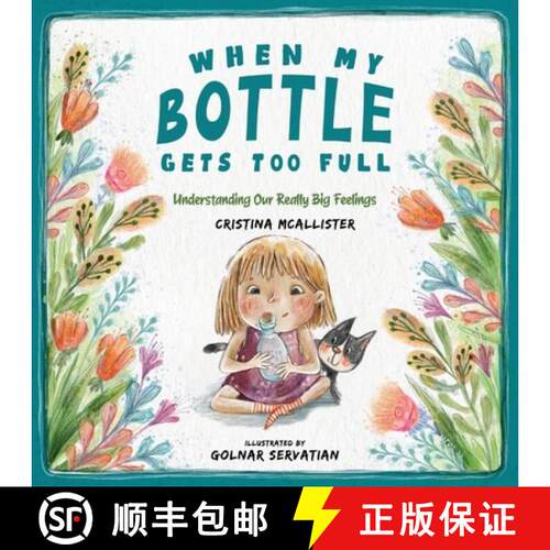 【3-4周达】When My Bottle Gets Too Full- Understanding Our Really Big Feelings [9781787880917]