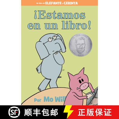 【3-4周达】精装 ¡Estamos En Un Libro! (an Elephant and Piggie Book, Spanish Edition) [9781484722886]