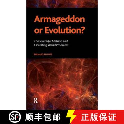 【3-4周达】Armageddon or Evolution?: The Scientific Method and Escalating World Problems [9781594516078]