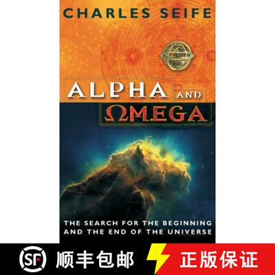 【3-4周达】Alpha And Omega : The Search For The Beginning And The End Of The Universe [9780857500250]
