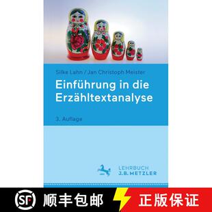 【3-4周达】Einfuehrung in die Erzaehltextanalyse (3., aktualisierte und erweiterte Aufl. 2016, zweifa... [9783476025982]