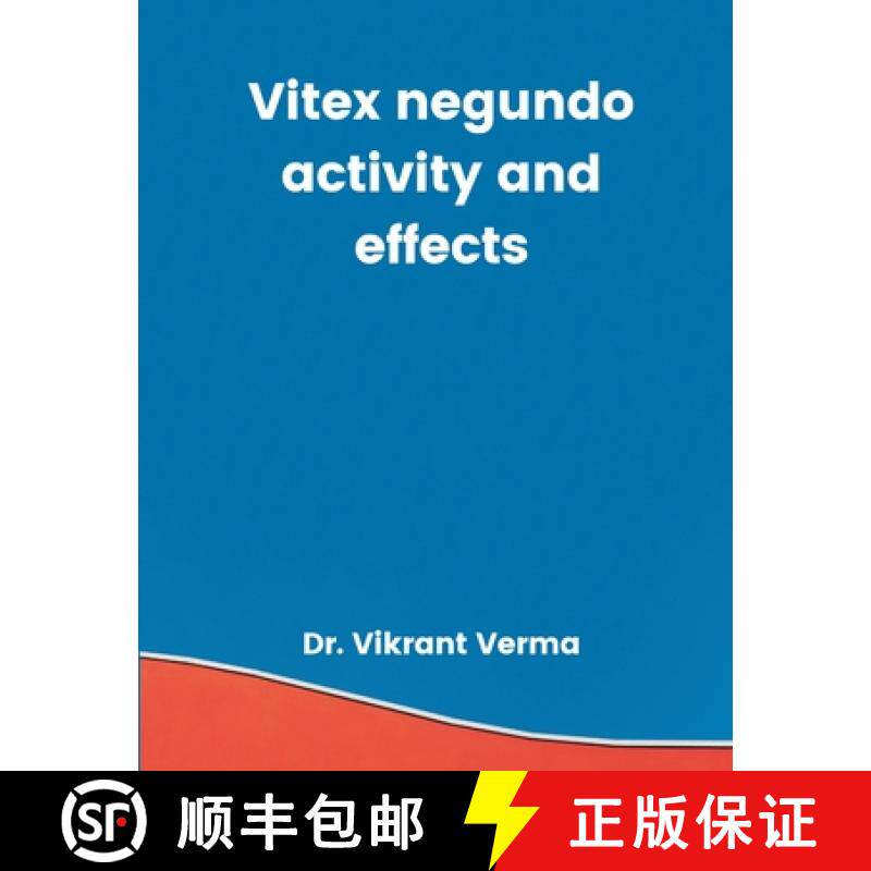 【3-4周达】Vitex negundo activity and effects [9789356754676]