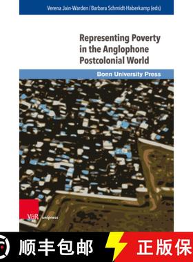 【3-4周达】Representing Poverty in the Anglophone Postcolonial World [9783847113201]