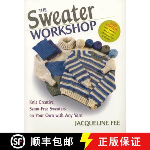 【3-4周达】The Sweater Workshop: Knit Creative, Seam-Free Sweaters on Your Own with Any Yarn [9780892725335]