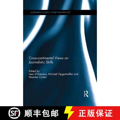 【3-4周达】Cross-Continental Views on Journalistic Skills [9781138953826]