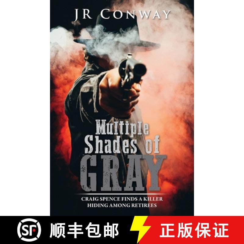 预订 Multiple Shades of Gray: Craig Spence Finds a Killer Hiding Among Retirees [9781960952042]