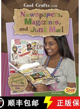 预订 Cool Crafts with Newspapers, Magazines, and Junk Mail: Green Projects for Resourceful Kids [9781429647649]