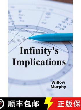 预订 Infinity's Implications: Considering the philosophical and mathematical consequences of infinite... [9798348528409]