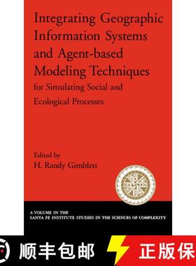 【3-4周达】Integrating Geographic Information Systems and Agent-Based Modeling Techniques for Underst... [9780195143362]