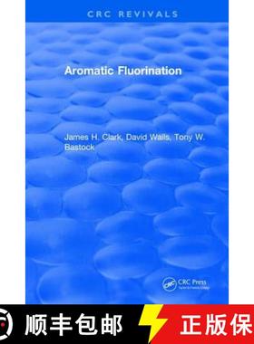 【3-4周达】Aromatic Fluorination [9781315890784]