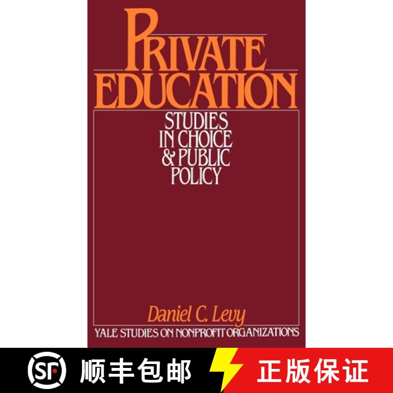 【2-3周达】Private Education: Studies in Choice and Public Policy [9780195037104]