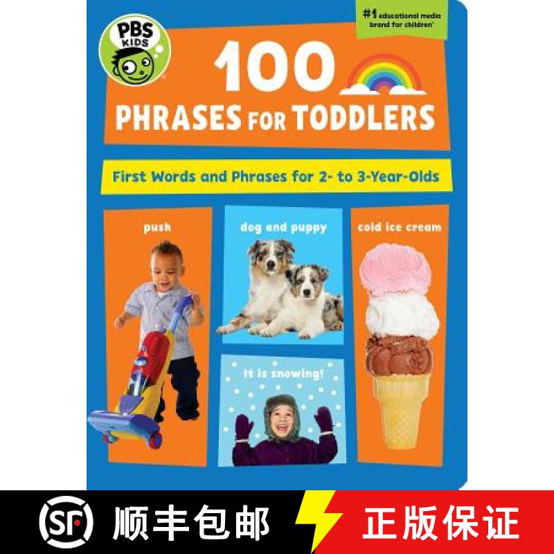 【3-4周达】PBS Kids 100 Phrases for Toddlers, Volume 6: First Words and Phrases for 2-3 Year-Olds [9781941367360]