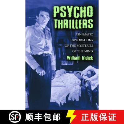 【3-4周达】Psycho Thrillers: Cinematic Explorations Of The Mysteries Of The Mind: Cinematic Explorati... [9780786423712]