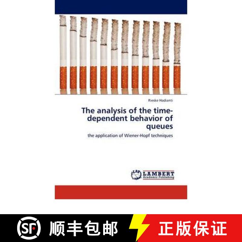 预订 The analysis of the time-dependent behavior of queues [9783844333275]