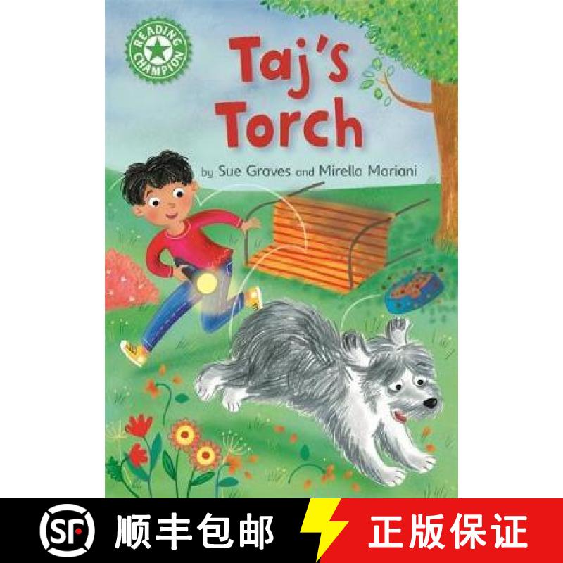【2-3周达】Reading Champion: Taj's Torch: Independent Reading Green 5 [9781445170763]