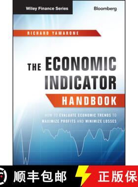 【3-4周达】The Economic Indicator Handbook: How To Evaluate Economic Trends To Maximize Profits And M... [9781118204665]