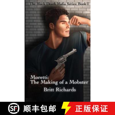 【3-4周达】Moretti: The Making of a Mobster [9781736905371]