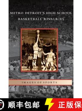 【3-4周达】Metro Detroit's High School Basketball Rivalries [9781531638924]