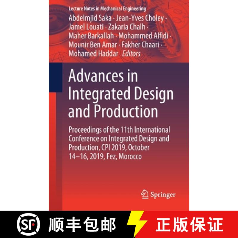 【3-4周达】Advances in Integrated Design and Production: Proceedings of the 11th International Confer... [9783030621988]