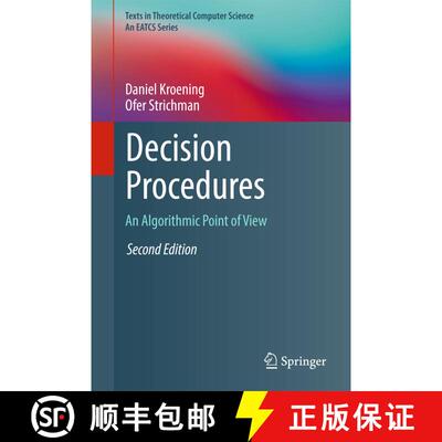 【3-4周达】Decision Procedures : An Algorithmic Point of View (2nd ed. 2016) (2nd ed. 2016) [9783662504963]