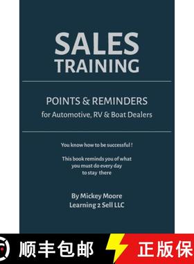 【3-4周达】Sales Training: Points & Reminders for Automotive. RV and Boat Dealers [9781734096606]