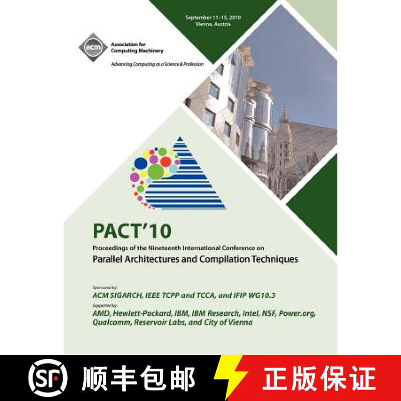 【3-4周达】PACT 10 Proceedings of the Nineteenth International Conference on Parallell Architecture a... [9781450301787]