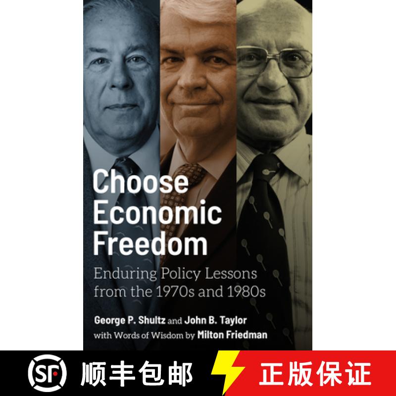 预订 Choose Economic Freedom: Enduring Policy Lessons from the 1970s and 1980s [9780817923440]