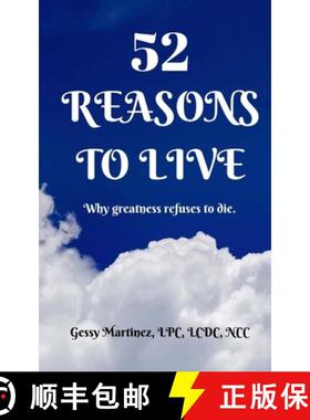 【3-4周达】52 Reasons to Live: Why Greatness Refuses to Die [9780974693910]