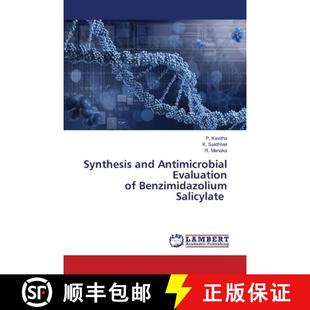 预订 Synthesis and Antimicrobial Evaluation of Benzimidazolium Salicylate [9786206144212]