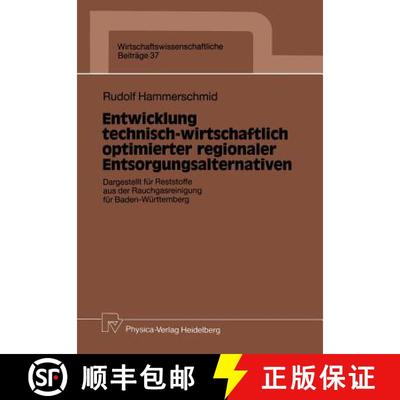 【3-4周达】Entwicklung technisch-wirtschaftlich optimierter regionaler Entsorgungsalternativen: Darge... [9783790804997]