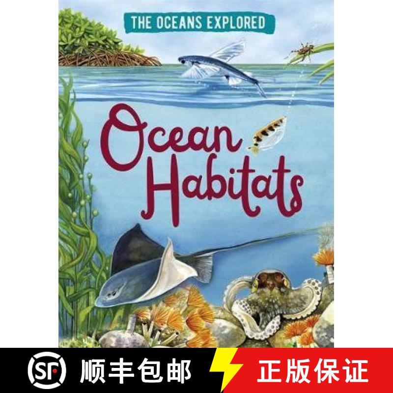 【3-4周达】Oceans Explored: Ocean Habitats [9781526314383]
