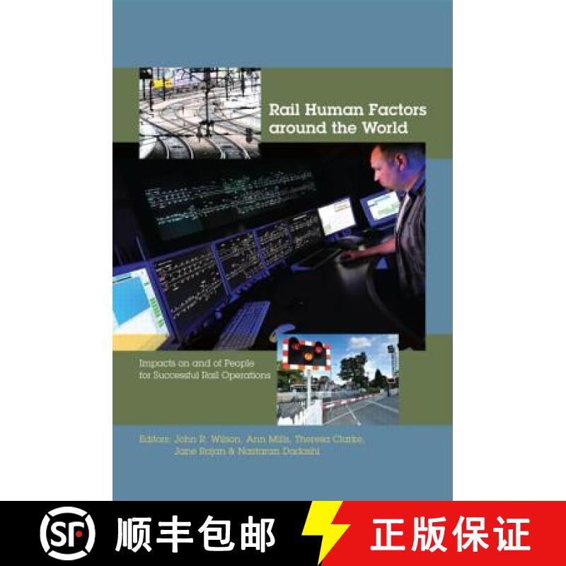 【3-4周达】Rail Human Factors Around the World: Impacts on and of People for Successful Rail Operations [9780415644754]