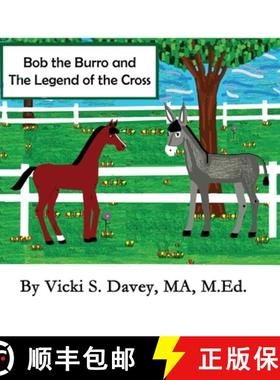预订 Adventures of Little Eloise: Bob the Burro and  The Legend of the Cross [9781963024302]