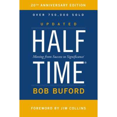 【4周达】Halftime: Moving from Success to Significance [9780310344445]