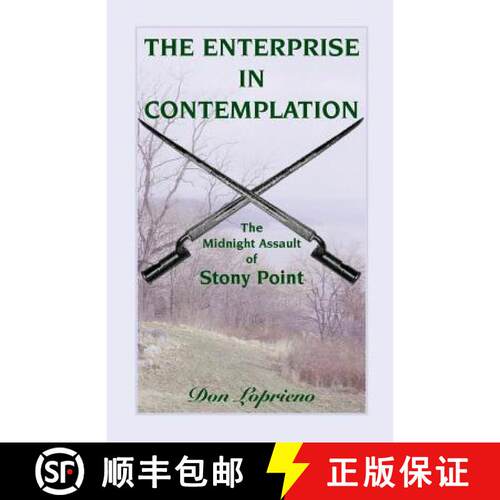 【3-4周达】The Enterprise in Contemplation: The Midnight Assault of Stony Point [9780788425745]