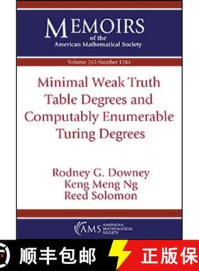 【3-4周达】Minimal Weak Truth Table Degrees and Computably Enumerable Turing Degrees [9781470441623]