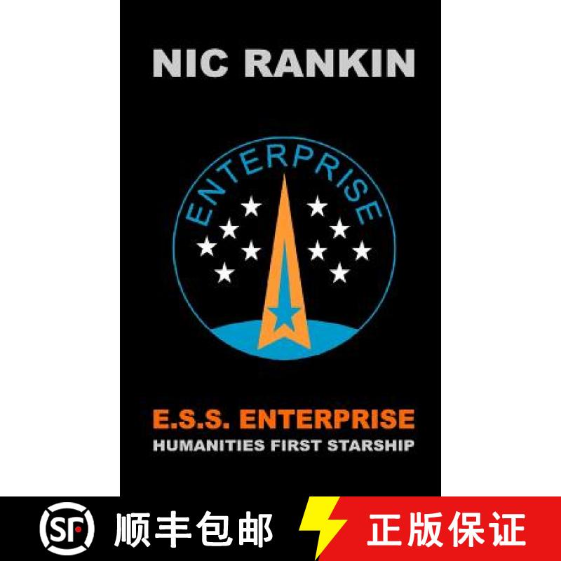【3-4周达】E.S.S. Enterprise: Humanities First Starship [9780992509125]
