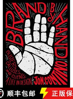 Brand by Hand: Blisters, Calluses, and Clients: A Life in Design [9781419732249]