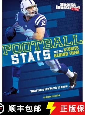 预订 Football STATS and the Stories Behind Them: What Every Fan Needs to Know [9781491482148]