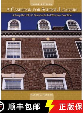 【3-4周达】Casebook for School Leaders, A: Linking the ISLLC Standards to Effective Practice [9780136126829]