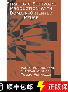 【3-4周达】Strategic Software Production with Domain-orientated Reuse [9781580531047]