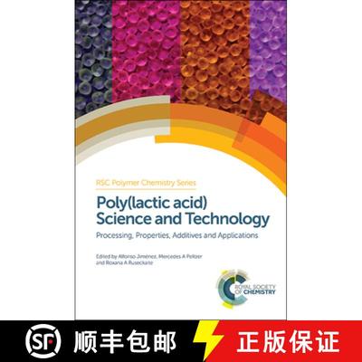 【3-4周达】Poly(lactic acid) Science and Technology : Processing, Properties, Additives and Applications [9781849738798]