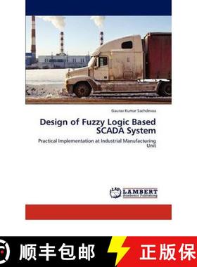 预订 Design of Fuzzy Logic Based Scada System [9783846592717]