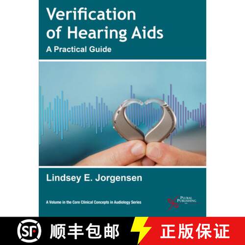 【3-4周达】Verification of Hearing Aids : A Practical Guide [9781635508826]