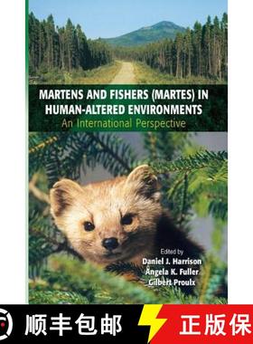 【3-4周达】Martens and Fishers (Martes) in Human-Altered Environments : An International Perspective [9781475780703]