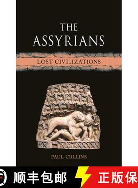 【3-4周达】The Assyrians: Lost Civilizations [9781789149234]