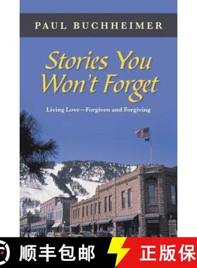 【3-4周达】Stories You Won't Forget: Living Love-Forgiven and Forgiving [9781490804187]