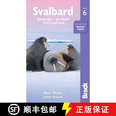 【3-4周达】Svalbard (Spitsbergen) 6: with Franz Josef Land and Jan Mayen [9781784770471]