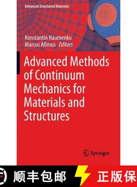 【3-4周达】Advanced Methods of Continuum Mechanics for Materials and Structures (1st ed. 2016) (1st e... [9789811009587]
